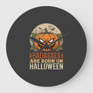 Relógio Grande Os Badasses São Nascidos na Abóbora de Halloween