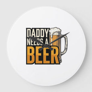 Relógio Grande Papai Precisa de uma Cerveja Camisa Vintage_