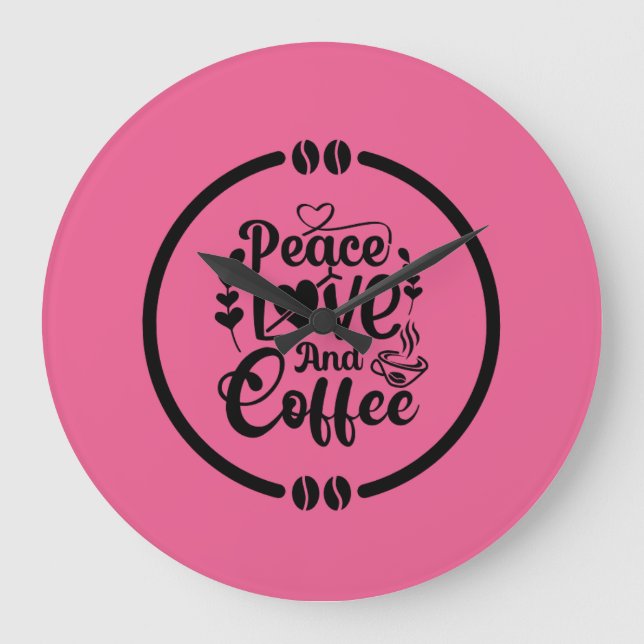 Relógio Grande Paz, Amor e Café (Frente)