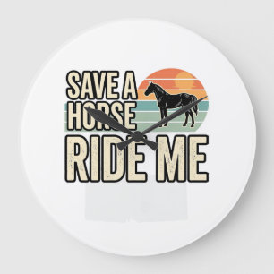 Relógio Grande Salve um Cavalo Monte em Mim Camisa Vintage Design