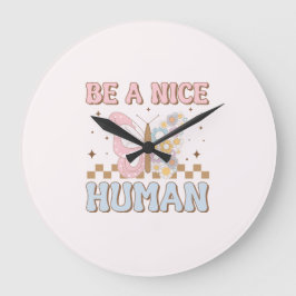 Relógio Grande Seja Um Bom Motivador Humano Dizendo Boas Vibas