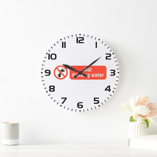 Relógio Grande Sinal de segurança de água não Bebendo