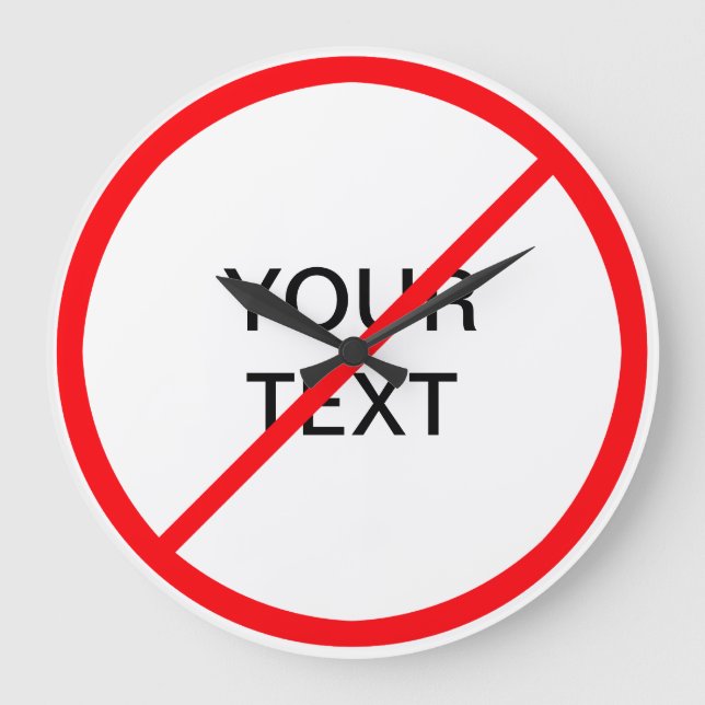 Relógio Grande Sinal Proibitório (Frente)