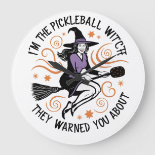 Relógio Grande Sou a Bruxa de Pickleball que te avisaram