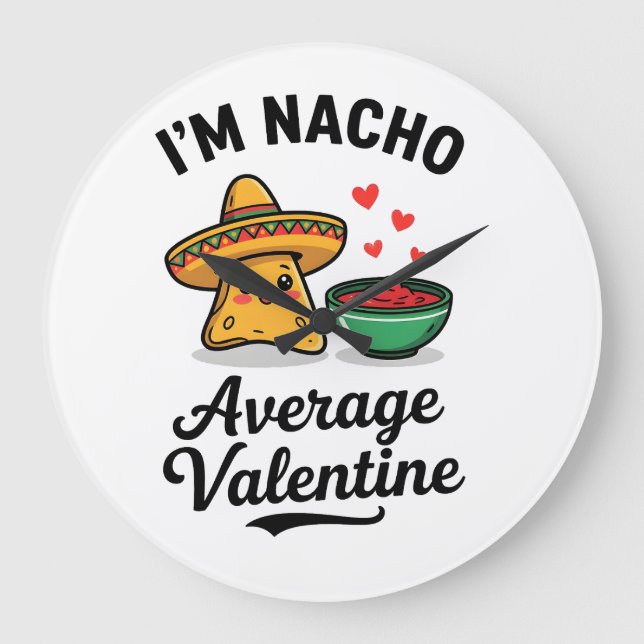 Relógio Grande Sou um Nacho Amor Médio (Frente)