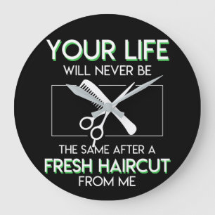 Relógio Grande Sua vida nunca o mesmo corte de cabelo fresco de