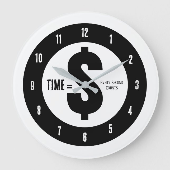 Relógio Grande Time = $ Every Second Counts Black and White (Frente)