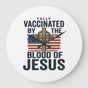 Relógio Grande Totalmente Vacinado pelo Sangue de Jesus Patriótic