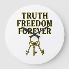 Relógio Grande Verdade, Liberdade, para sempre