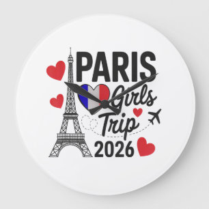 Relógio Grande Viagem das Garotas Sassy Paris 2026 Férias Reunião