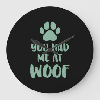 Relógio Grande Você Me Teve No Woof Woof