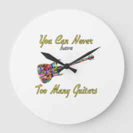 Relógio Grande Você Nunca Pode Ter Muitas Guitarras - Coloridas