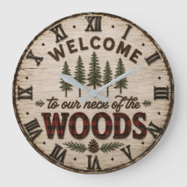 Relógio Grande Welcome to Our Neck of the Woods Woodland Cabin