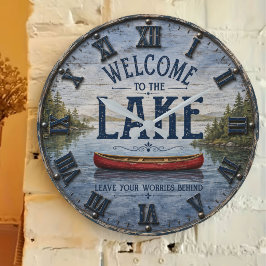 Relógio Grande Welcome to the Lake Canoe House