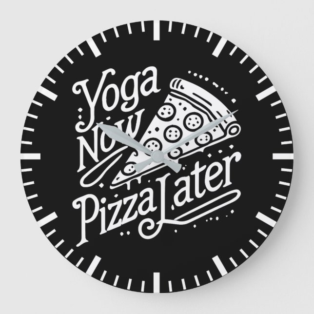 Relógio Grande Yoga Agora Pizza Depois - Malhação Engraçada (Frente)