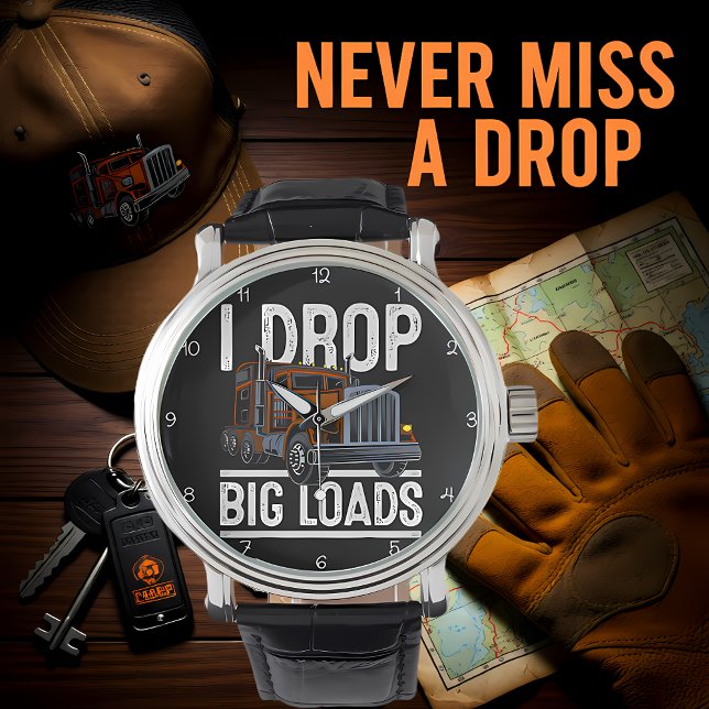 Relógio  I Drop Big Loads Trucker (Criador carregado)