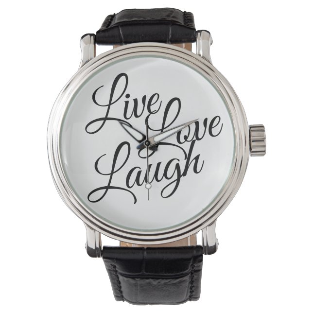 Relógio Live Love Laugh Black Script White (Frente)
