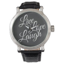 Live Love Laugh Inspirational White Script