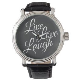 Relógio Live Love Laugh Inspirational White Script