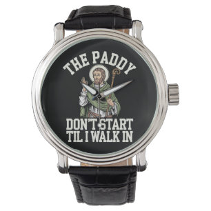 Relógio O Paddy Não Começa Até Eu Entrar Engraçado Irlandê