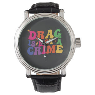 Relógio Orgulho LGBT DRAG NÃO É CRIME Suporte
