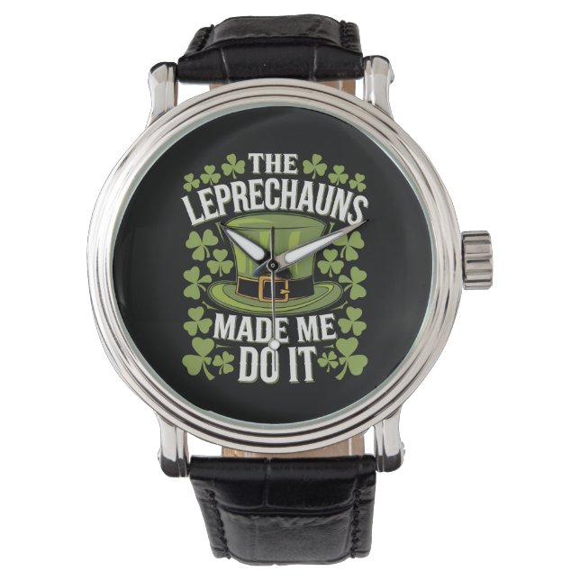 Relógio Os Leprechauns Me Fizeram Fazer Isso no Dia de São (Frente)