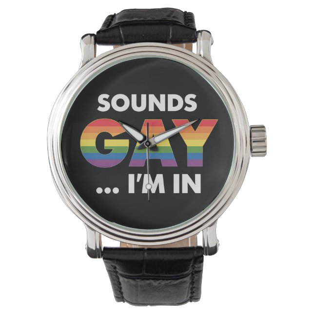Relógio Parece Gay Estou no Arco-íris Orgulho LGBTQ (Frente)