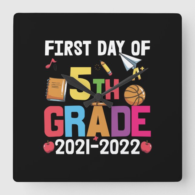 Relógio Quadrado 5th Grade Teacher First Day Of 5th Grade (Frente)