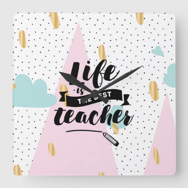 Relógio Quadrado A vida é o melhor professor (Frente)