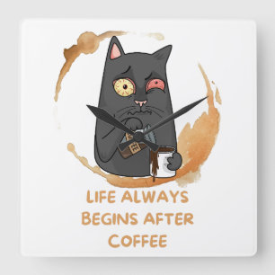 Relógio Quadrado a vida sempre começa depois do café
