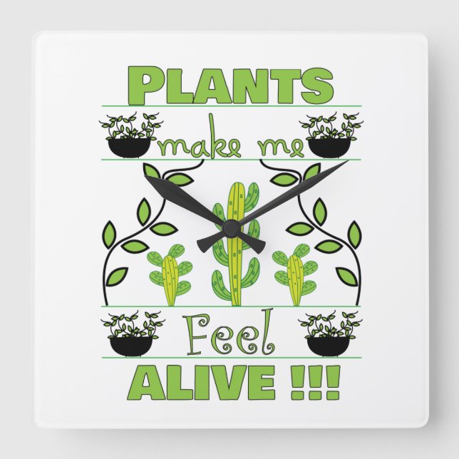 Relógio Quadrado As Plantas Me Fazem Sentir Vivo Plantas  (Frente)