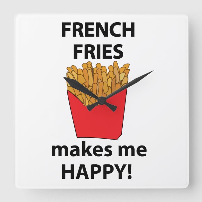 Relógio Quadrado Batata Frita Me Faz Feliz Batata Frita  (Frente)