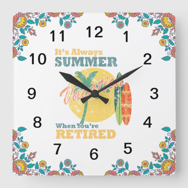 Relógio Quadrado Bliss de aposentadoria é sempre verão (Frente)