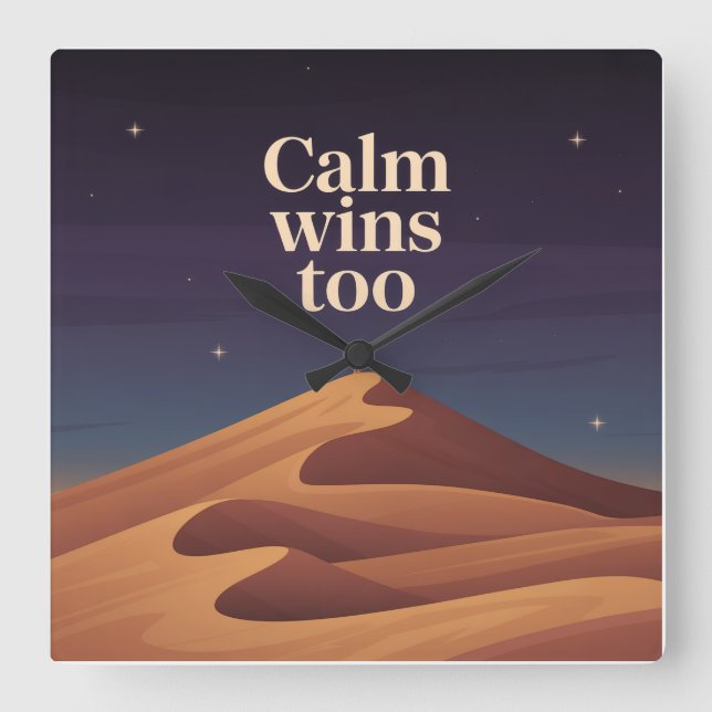 Relógio Quadrado Calm Wins Too (Frente)