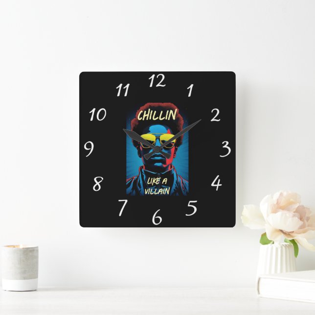 Relógio Quadrado Chillin Like a Villain Wall Clock (Lar)