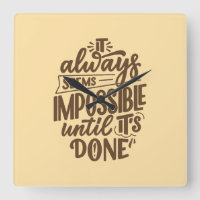 Citação Inspiracional - Impossível até que esteja
