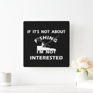 Relógio Quadrado citações engraçadas sobre pesca