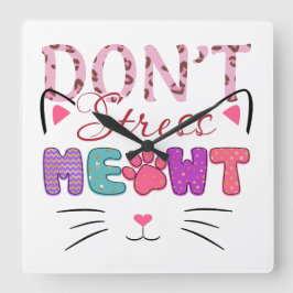 RELÓGIO QUADRADO COLORIDO NÃO SUBLINHE MEOWT CAT DIZENDO