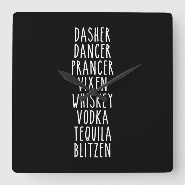 Relógio Quadrado Dasher Dancer Prancer Vixen Whiskey Vodka Tequila (Frente)