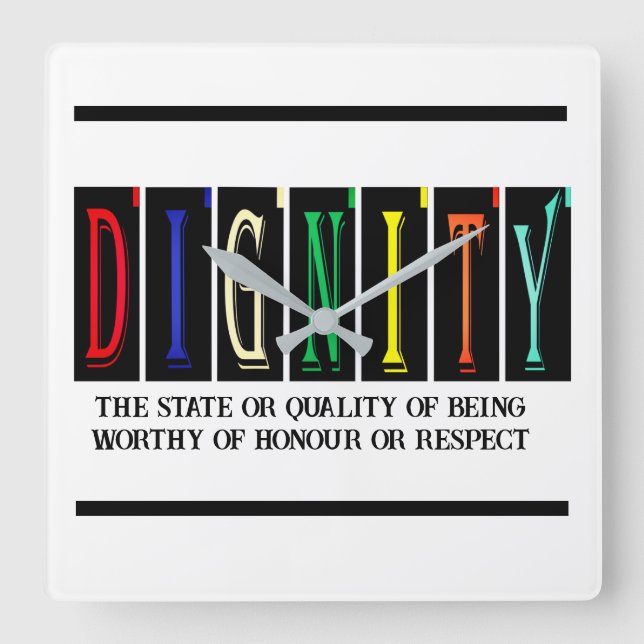 Relógio Quadrado Dignidade O Estado ou a Qualidade de Sermos Dignos (Frente)