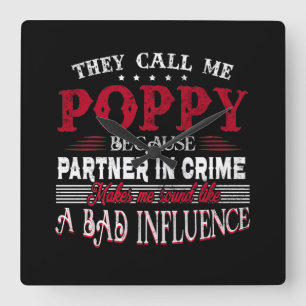 Relógio Quadrado Eles Me Chamam De Poppy Porque Parceiro Em Crime F