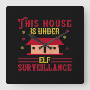 Relógio Quadrado Esta Casa Está Sob Vigilância Do Elf