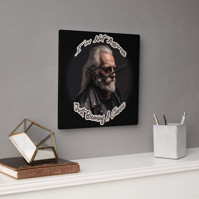 Relógio Quadrado Eu não estou envelhecendo apenas me tornando um cl (Escritório)