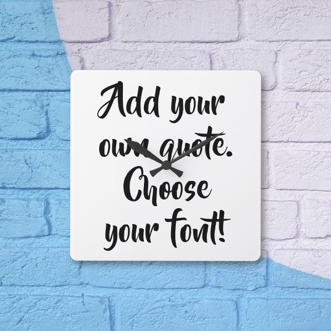 Relógio Quadrado Faça sua própria citação personalizada  (Criador carregado)