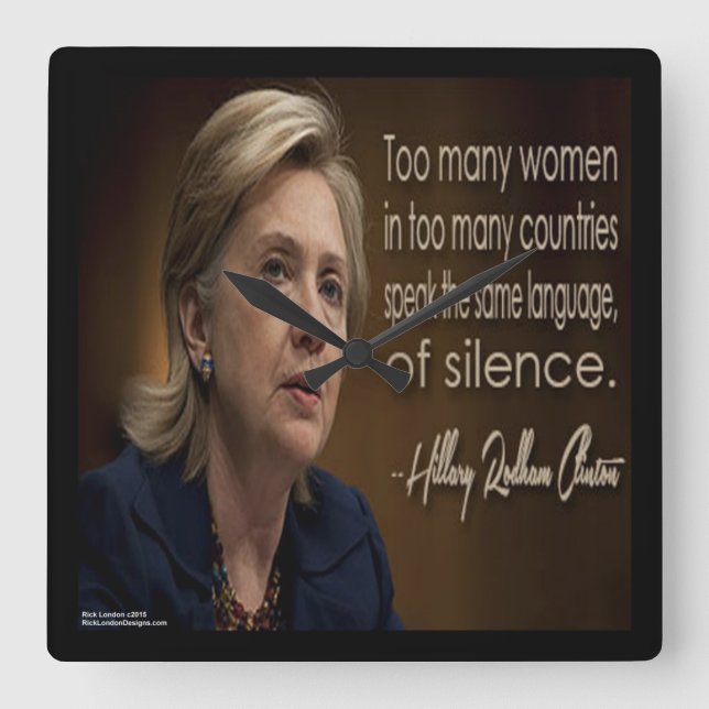 Relógio Quadrado Hillary Clinton & Women R Silent Quote Wall Clock (Frente)