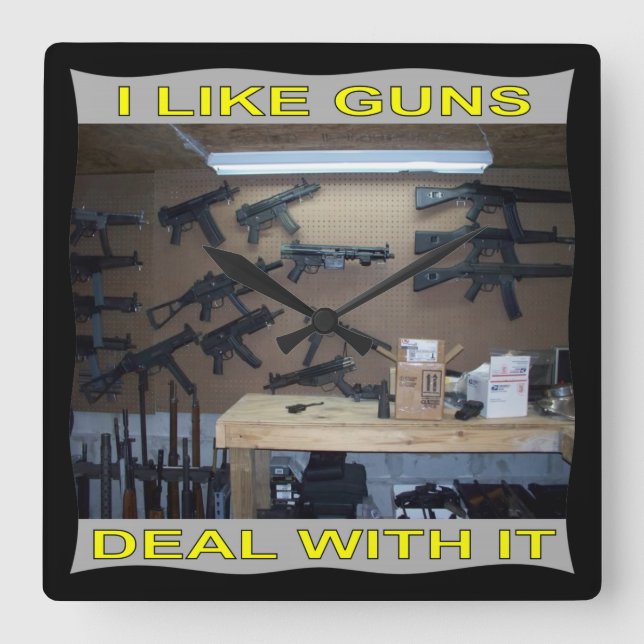 Relógio Quadrado I Like Guns Deal With It (Frente)