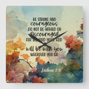 Relógio Quadrado Joshua 1:9 Seja forte e corajosa aquarela