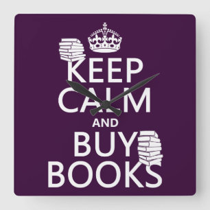Relógio Quadrado Mantenha calmo e compre livros (em alguma cor)