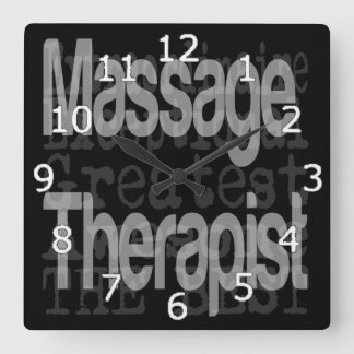 Relógio Quadrado Massage Therapist Extraordinaire
