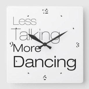Relógio Quadrado Menos falando mais dança